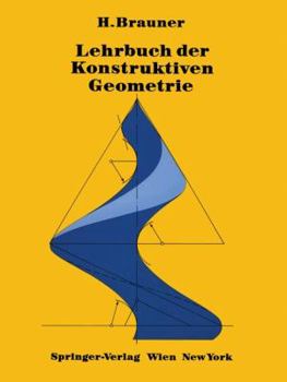 Paperback Lehrbuch Der Konstruktiven Geometrie [German] Book