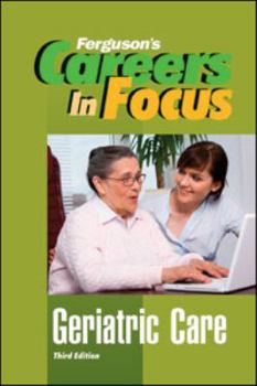 Geriatric Care - Book  of the Ferguson's Careers in Focus