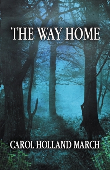 Paperback The Way Home: Fantastic Stories of Love and Longing Book