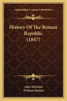 Paperback History Of The Roman Republic (1847) Book