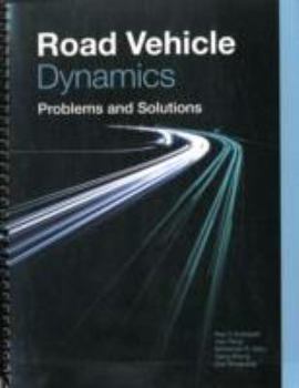 Spiral-bound Road Vehicle Dynamics: Problems and Solutions Book