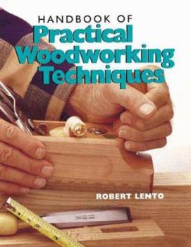 Paperback Handbook of Practical Woodworking Techniques Book
