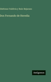 Hardcover Don Fernando de Heredia [Spanish] Book