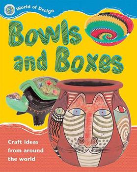 Bowls and Boxes