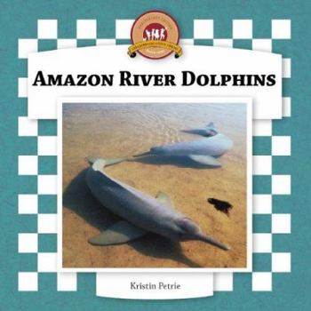 Library Binding Amazon River Dolphins Book