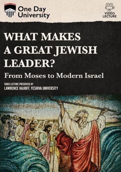 DVD What Makes A Great Jewish Leader? From Moses to Modern Israel Book