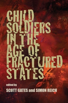 Paperback Child Soldiers in the Age of Fractured States Book