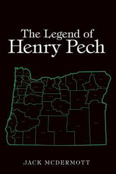 Paperback The Legend of Henry Pech Book