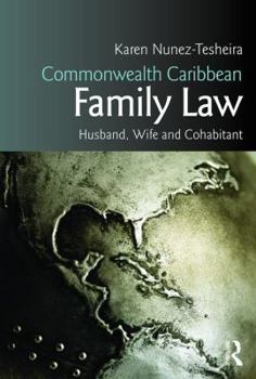 Family Law of Husband, Wife and Cohabitant in the Commonwealth Caribbean