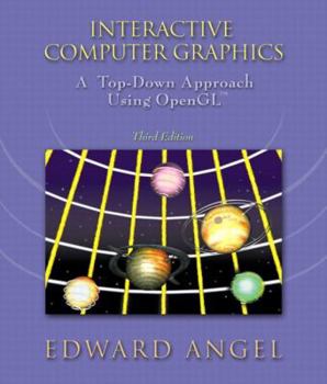 Hardcover Interactive Computer Graphics: A Top-Down Approach with OpenGL (3rd Edition) Book