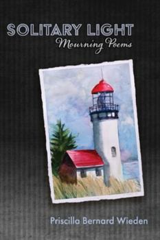 Paperback Solitary Light: Mourning Poems Book