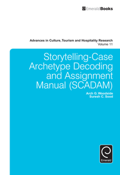 Hardcover Storytelling-Case Archetype Decoding and Assignment Manual (Scadam) Book