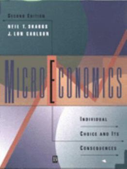 Paperback Microeconomics: Individual Choice and Its Cocnsequences Book