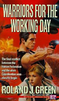 Warriors for the Working Day (Starcruiser Shenandoah, #6) - Book #6 of the Starcruiser Shenandoah