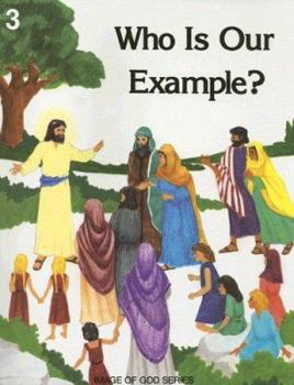 Paperback Who Is Our Example? 3 Book