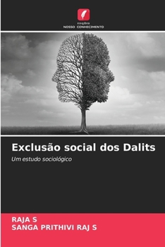 Exclusão social dos Dalits (Portuguese Edition)