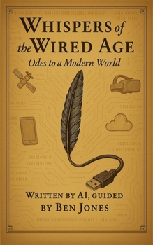 Paperback Whispers of the Wired Age: Odes to a Modern World Book