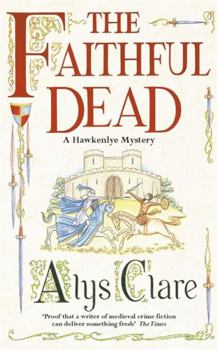 The Faithful Dead - Book #5 of the Hawkenlye Mysteries