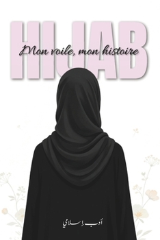Paperback Récits: Mon voile, Mon histoire [French] Book