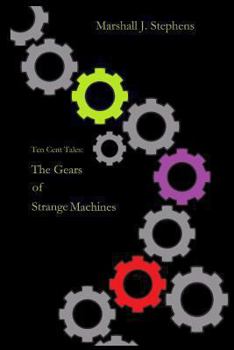 Paperback The Gears of Strange Machines Book