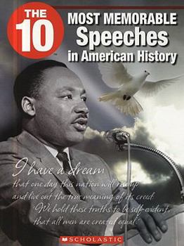 The 10 Most Memorable Speeches in American History - Book  of the 10