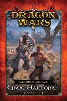 Paperback Barbarian Backlash: Dragon Wars - Book 14 Book