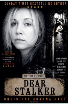 Dear Stalker (The Exiled Self)