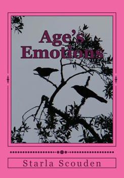 Age's Emotions: Emotional words gained and felt through the aging of time.