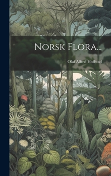 Hardcover Norsk Flora... [Danish] Book