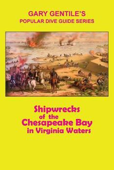 Paperback Shipwrecks of the Chesapeake Bay in Virginia Waters Book