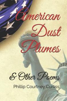 Paperback American Dust Plumes: & Other Poems Book
