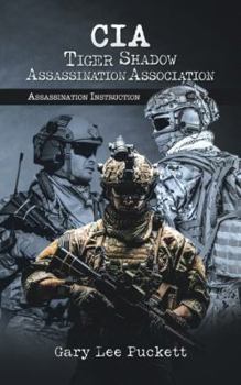 Paperback CIA Tiger Shadow Assassination Association: Assassination Instruction Book