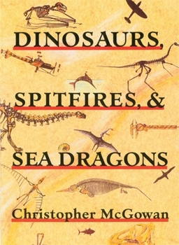 Paperback Dinosaurs, Spitfires, and Sea Dragons Book