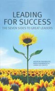 Hardcover Leading for Success: The Seven Sides to Great Leaders Book