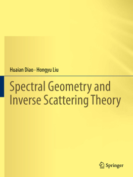 Paperback Spectral Geometry and Inverse Scattering Theory Book