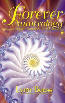 Paperback Forever Numerology: Includes Master Numbers 11-99 Book