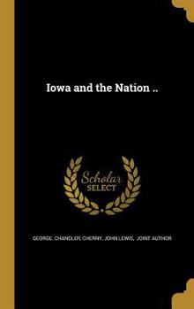 Hardcover Iowa and the Nation .. Book