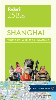 Paperback Fodor's Shanghai 25 Best Book