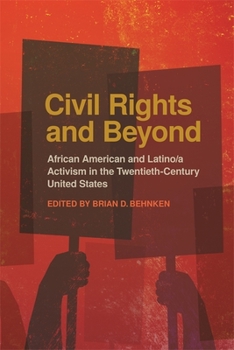Paperback Civil Rights and Beyond: African American and Latino/A Activism in the Twentieth-Century United States Book