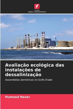 Avaliação ecológica das instalações de dessalinização (Portuguese Edition)