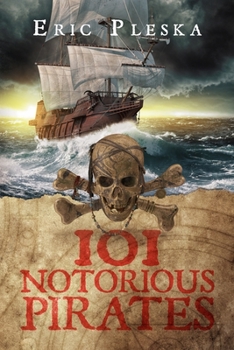 Paperback 101 Notorious Pirates Book
