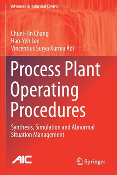 Paperback Process Plant Operating Procedures: Synthesis, Simulation and Abnormal Situation Management Book