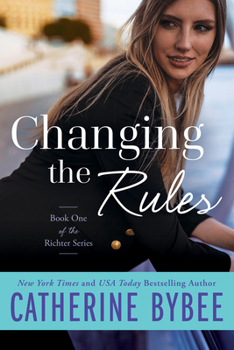 Changing the Rules - Book #1 of the Richter