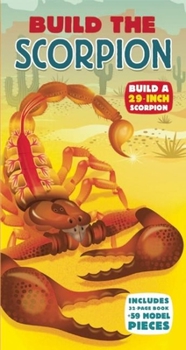 Hardcover Build the Scorpion (Build It) Book