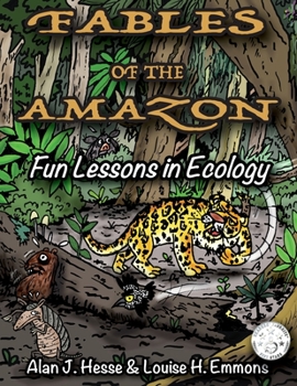 Paperback Fables of the Amazon: Fun Lessons in Ecology Book