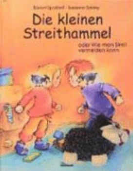 Hardcover Die kleinen Streithammel. [German] Book