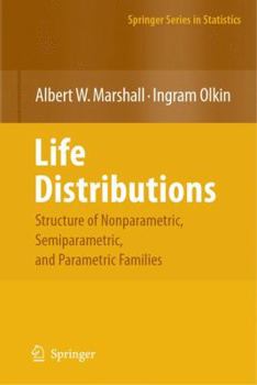 Paperback Life Distributions: Structure of Nonparametric, Semiparametric, and Parametric Families Book