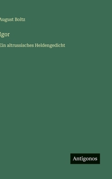 Hardcover Igor: Ein altrussisches Heldengedicht [German] Book