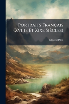 Paperback Portraits Français (Xviiie Et Xixe Siècles) [French] Book