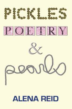 Paperback Pickles, Poetry, & Pearls Book